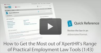 How to Get the Most Out of XpertHR's Range of Practical Employment Law Tools